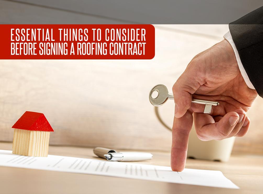 essential-things-to-consider-before-signing-a-roofing-contract